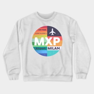 Milan MXP airport symbol Crewneck Sweatshirt